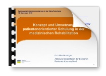 Vortrag Konzept und Umsetzung patientenorientierter Schulung in der medizinischen Rehabilitation als PDF